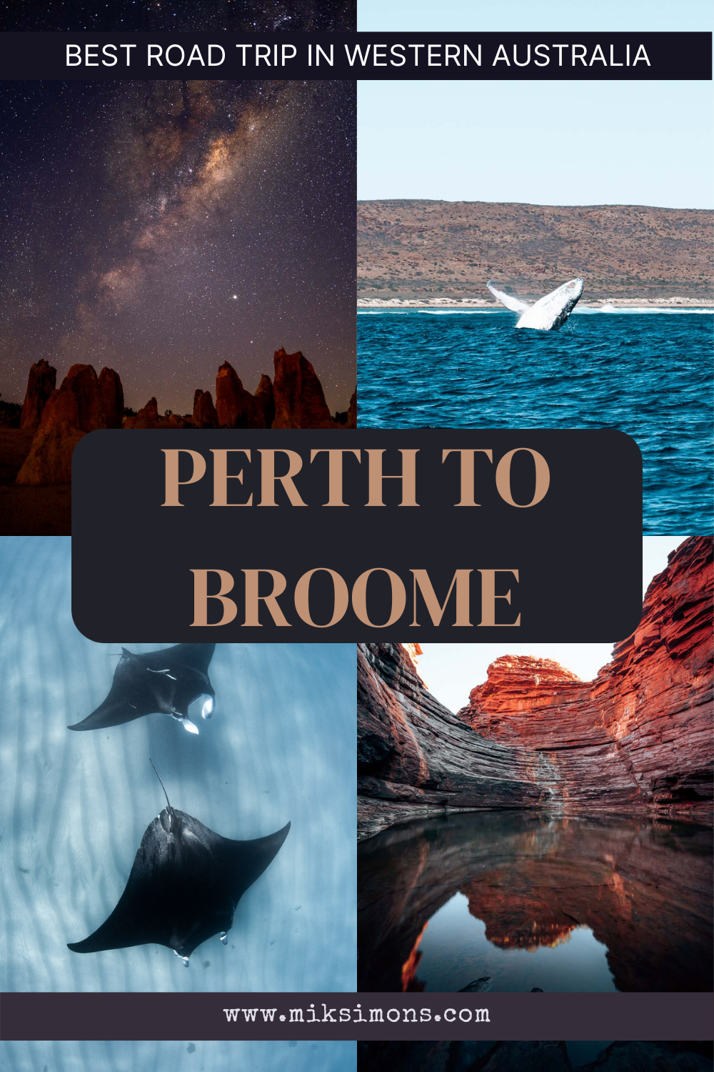 FROM PERTH TO BROOME: THE BEST ROAD TRIP IN WESTERN AUSTRALIA IN 3 WEEKS3 FROM PERTH TO BROOME: THE BEST ROAD TRIP IN WESTERN AUSTRALIA IN 3 WEEKS