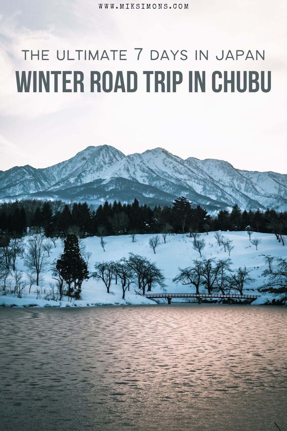WINTER IN JAPAN ROAD TRIP THE BEST OF THE CHUBU REGION IN 7 DAYS3 WINTER IN JAPAN ROAD TRIP THE BEST OF THE CHUBU REGION IN 7 DAYS3