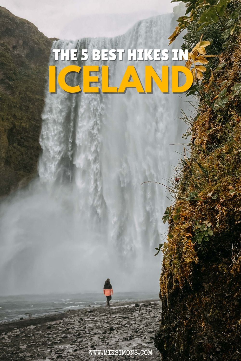 The 5 Most Adventurous & best hikes in Iceland